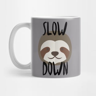 Slow Down Sloth Mug